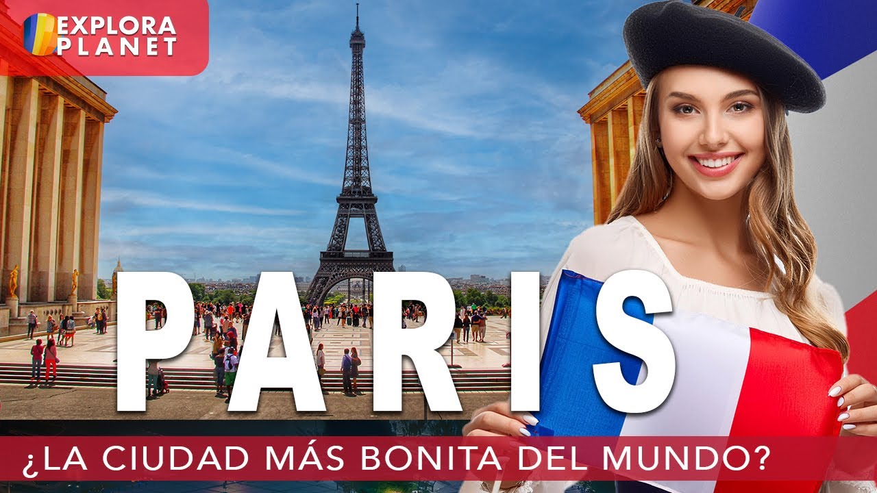 PARIS | Así es PARIS | La Ciudad más Bonita del Mundo