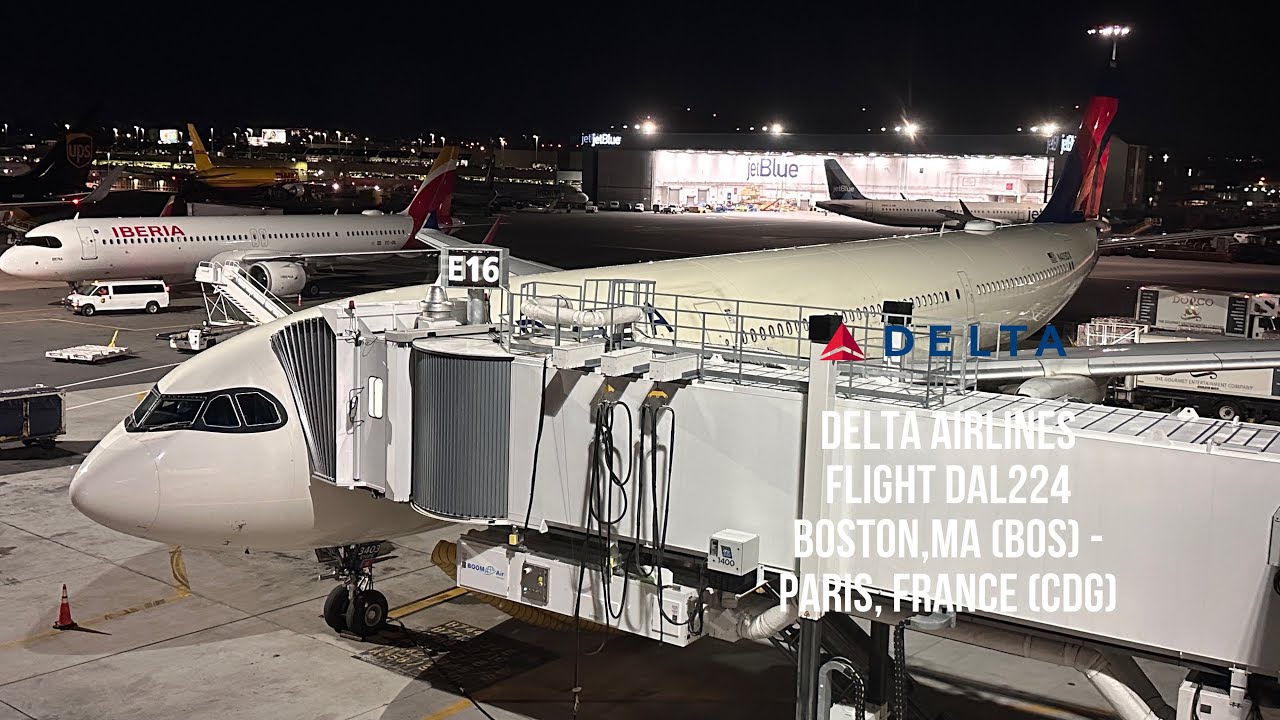 Delta Airlines Flight 224 | Boston, MA - Paris, France | Trip Report BOS-CDG