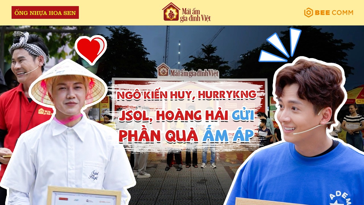 NGÔ KIẾN HUY, HURRYKNG, JSOL, HOÀNG HẢI gửi tặng những phần quà ấm áp cho các gia đình