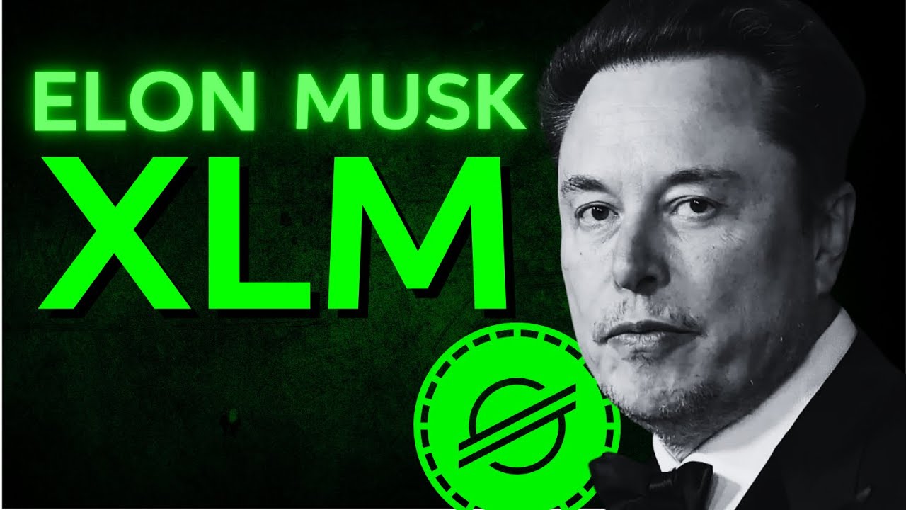 Why Stellar (XLM) Might Be Elon Musk&rsquo;s Hidden Master Plan!