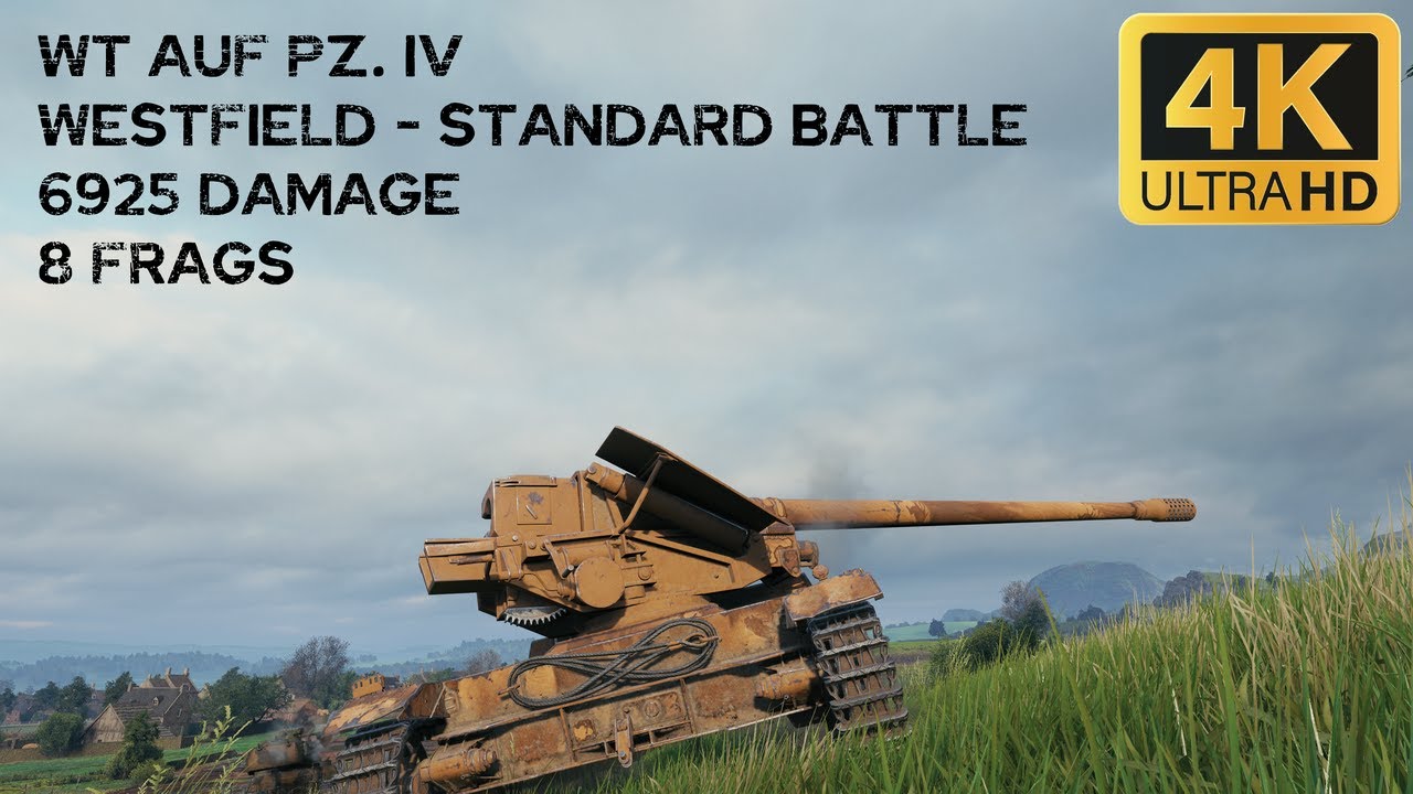 WT auf Pz. IV 6,9k damage 8 frags on Westfield - World of Tanks