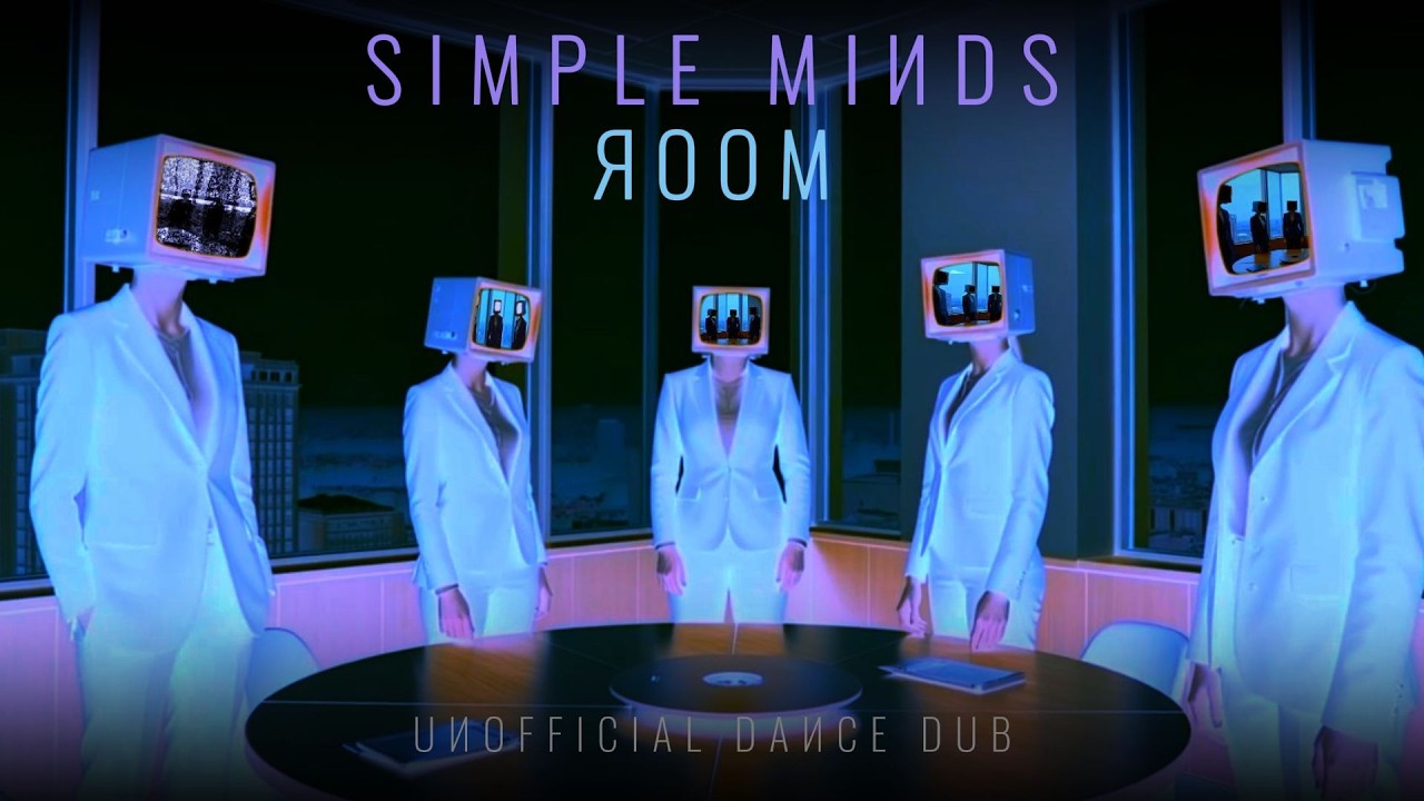 Simple Minds: Room [Dance Dub, Unofficial]