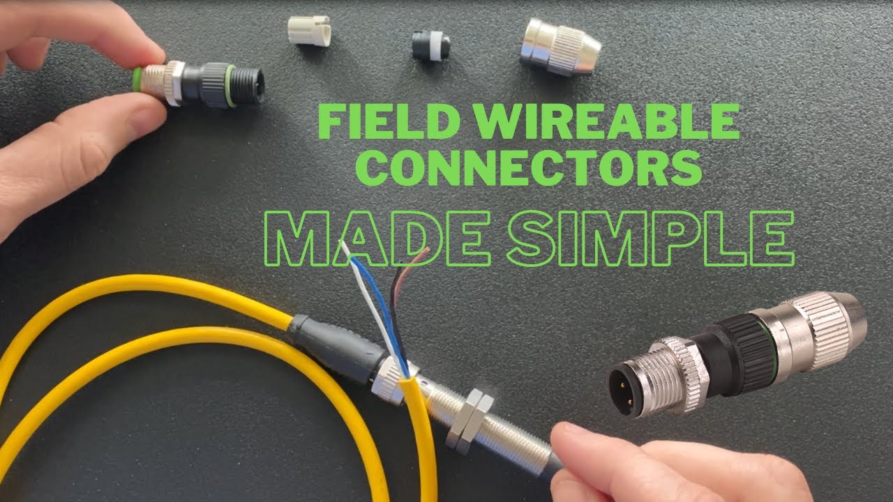 Field Wireable Connector Tutorial