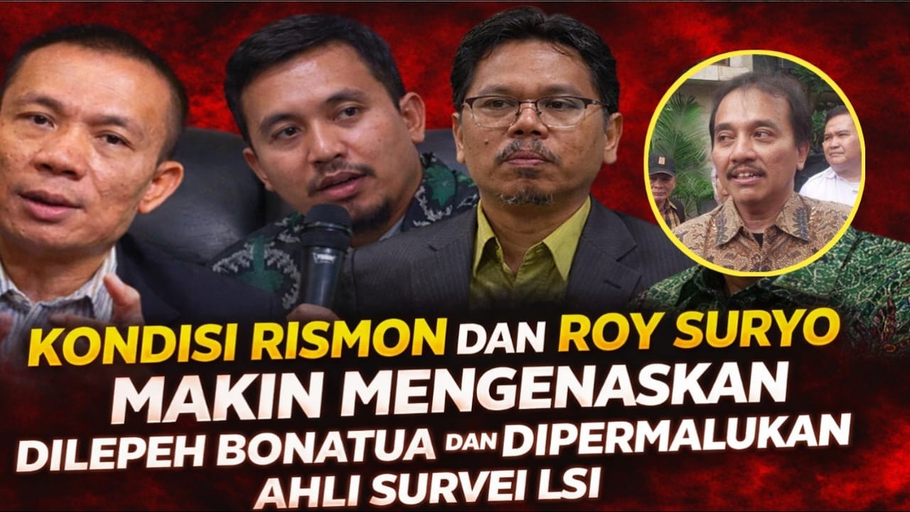 HEBOH,, KONDISI RISMON & ROY SURYO MAKIN TR4-G1S DILEPEH BONATUA & DIPERMALUKAN AHLI SURVEI LSI..??