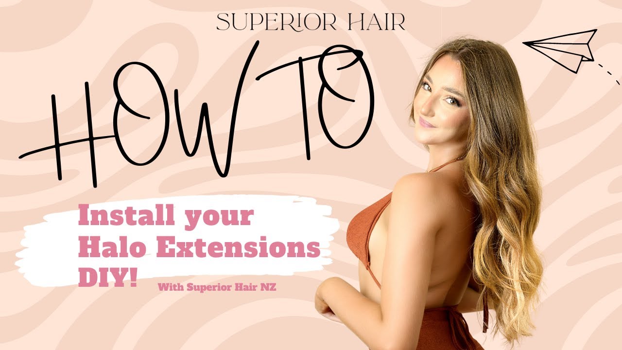 How To Install Your Superior Hair Halo Extension with Lorien - Superior Hair NZ