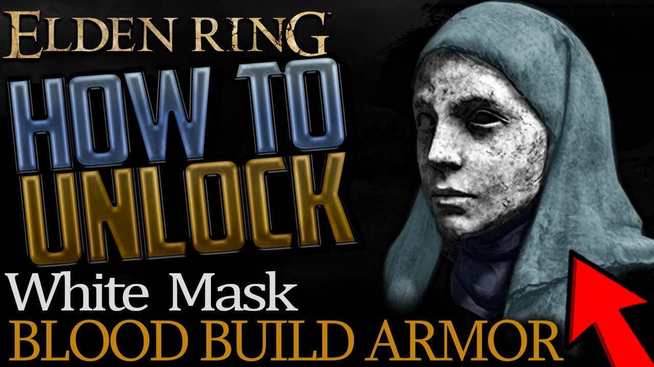 Elden Ring: Где получить броню &laquo;Белая маска&raquo; (броню для сборки с кровотечением)
