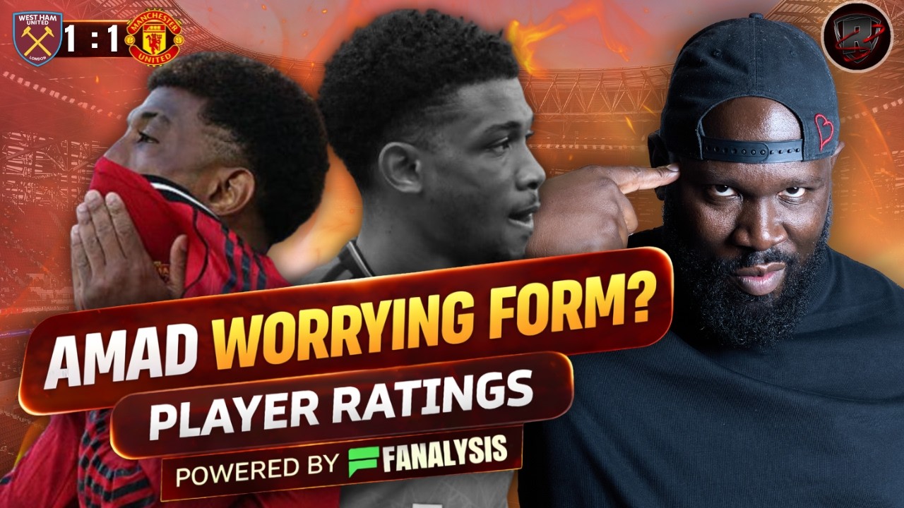 Is It Time to Drop Amad? | Player Ratings Powered by Fanalysis