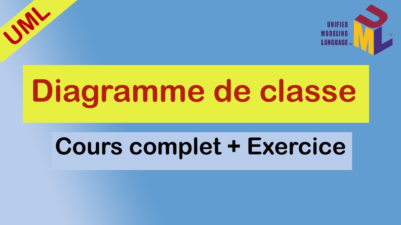 UML Diagramme de Classe - Cours Complet et exercice sur Astah UML