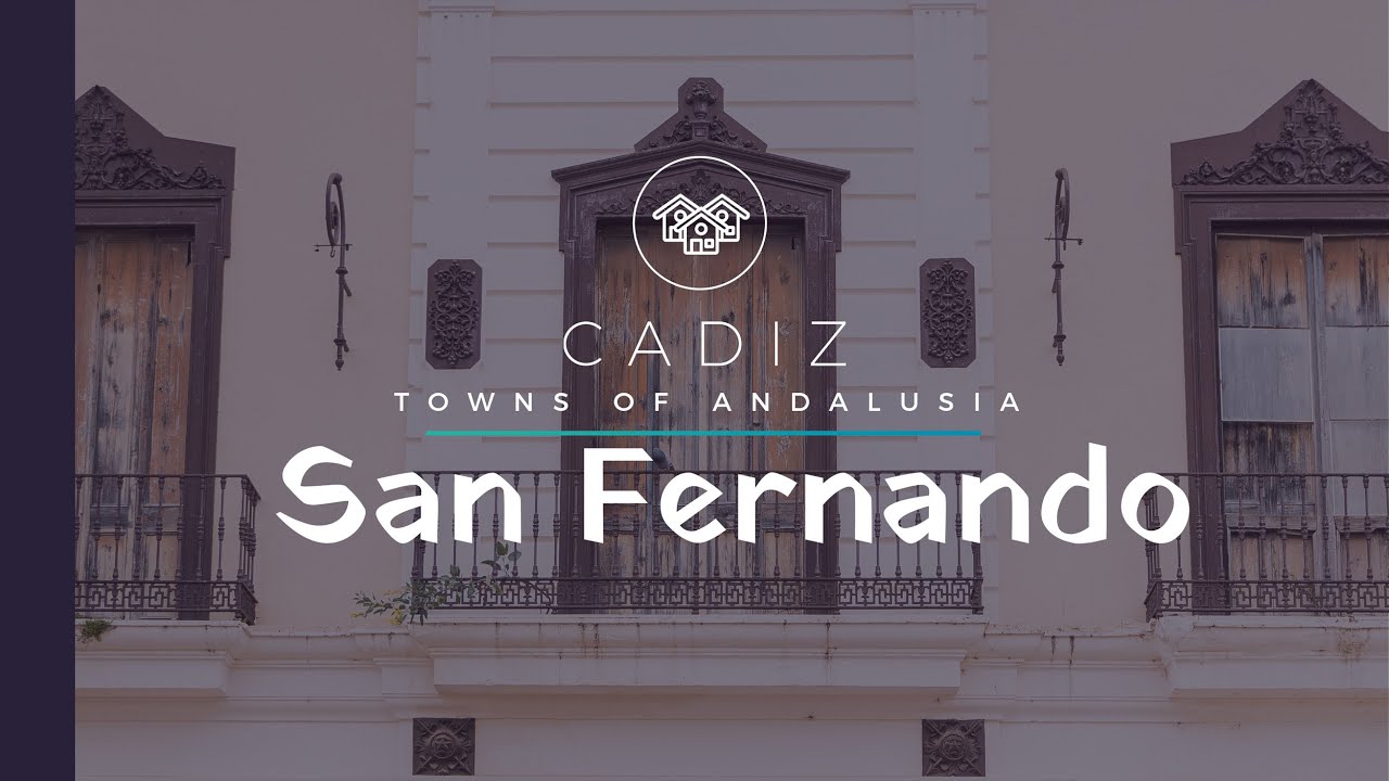▷ History, Sea & Flamenco. Discover San Fernando | ANDALUCIA 360