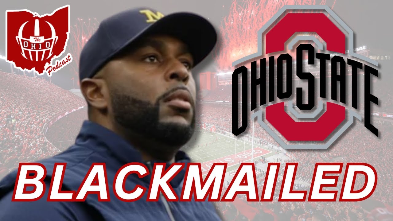 Michigan's BLACKMAIL CULTURE On Full Display | Ohio State News