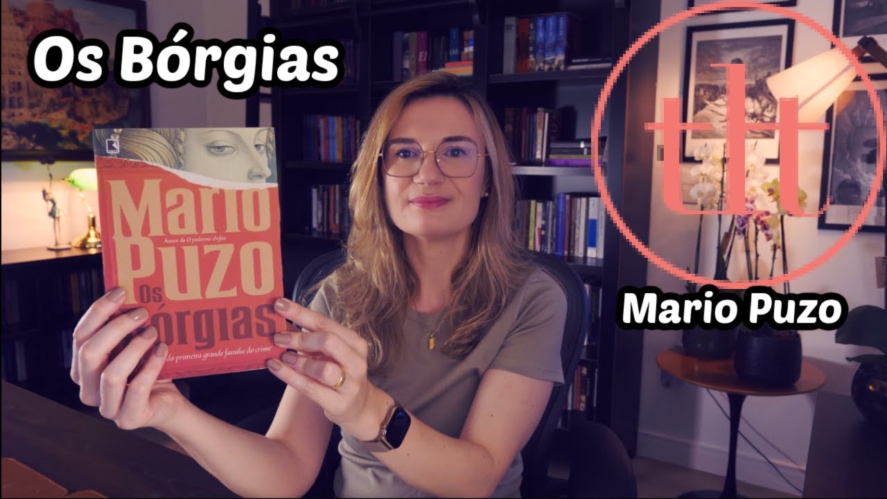 Os Bórgias (Mario Puzo) | Tatiana Feltrin