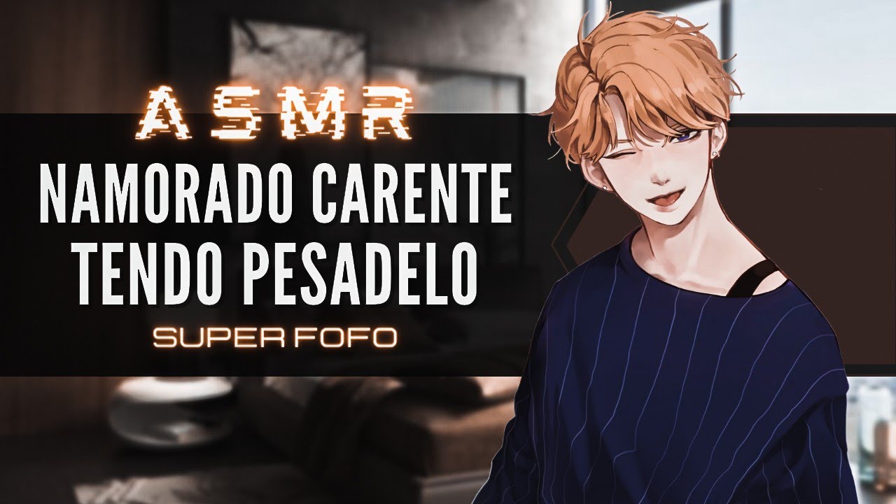 「ASMR」Namorado Carente tendo pesadelo [Super fofo]