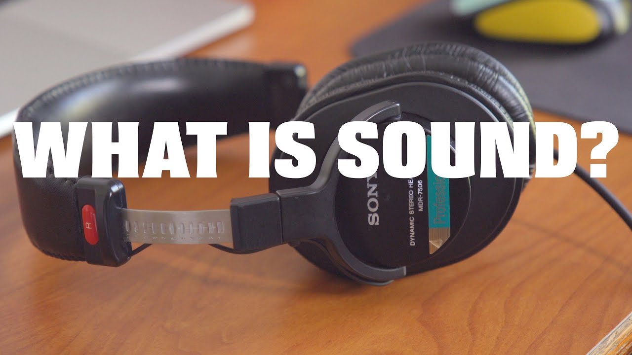 What is sound?