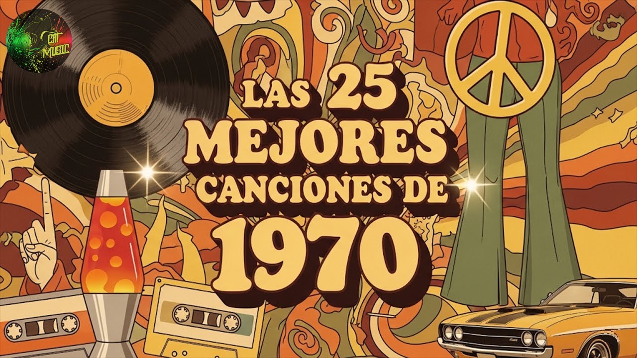 LAS 25 MEJORES CANCIONES DE 1970 | #CATMUSIC