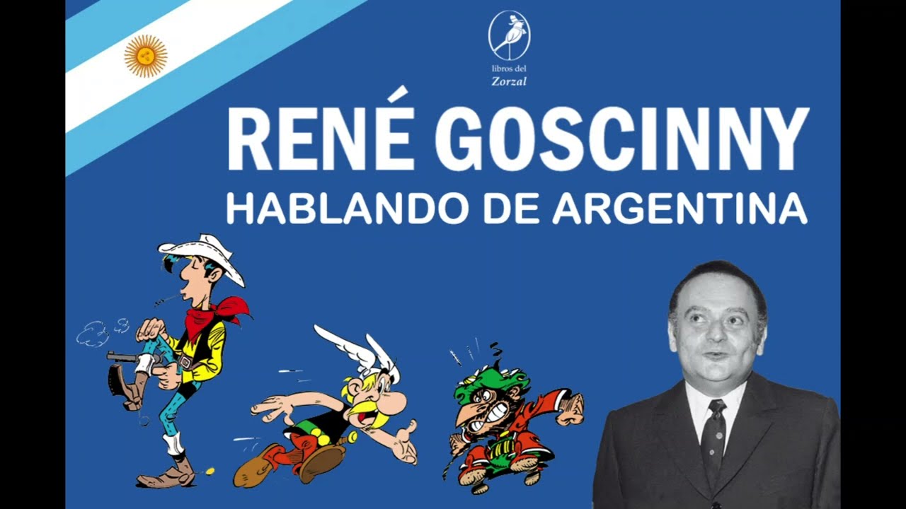 RENÉ GOSCINNY y su amor por Argentina