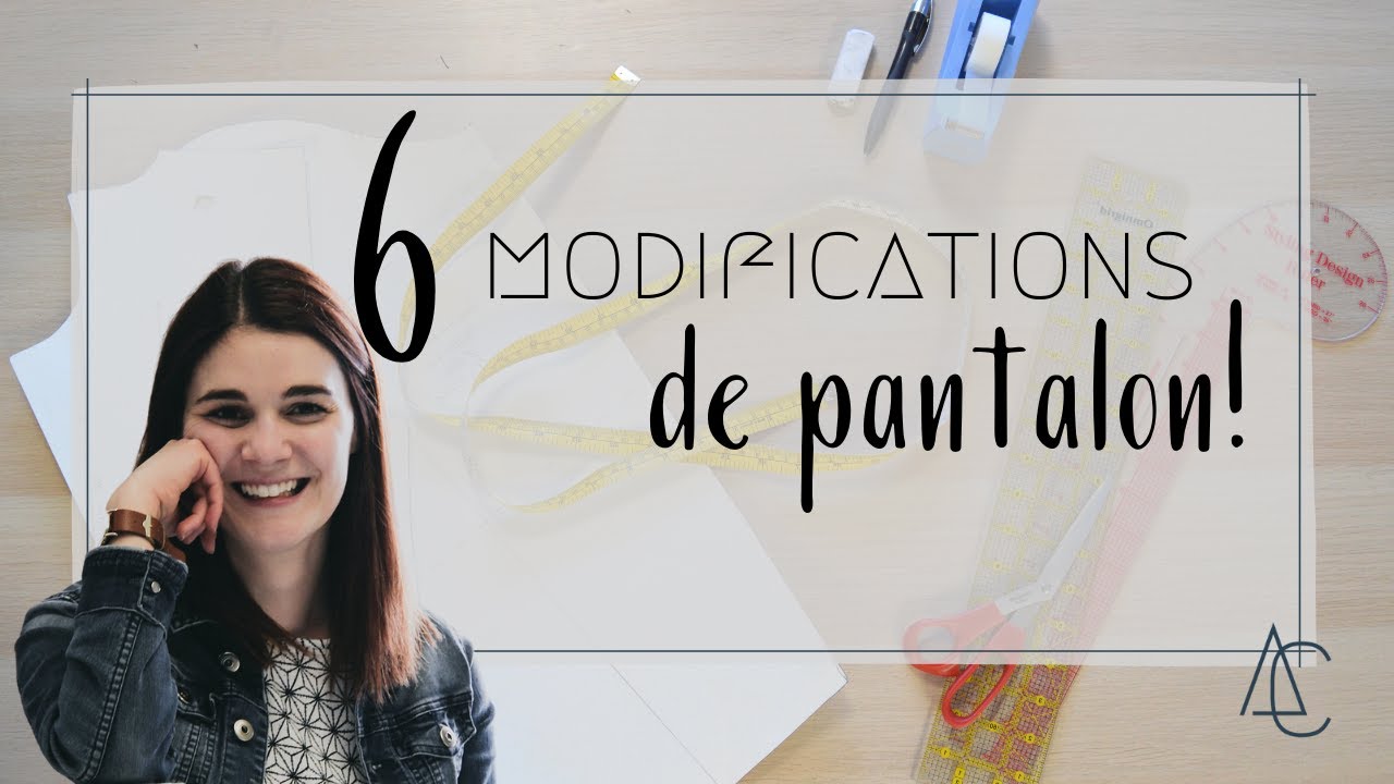 6 modifications de pantalons