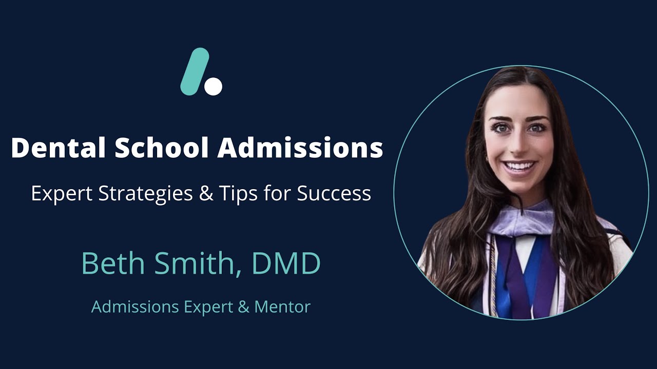 Dental School Admissions: Application Advice & Tips