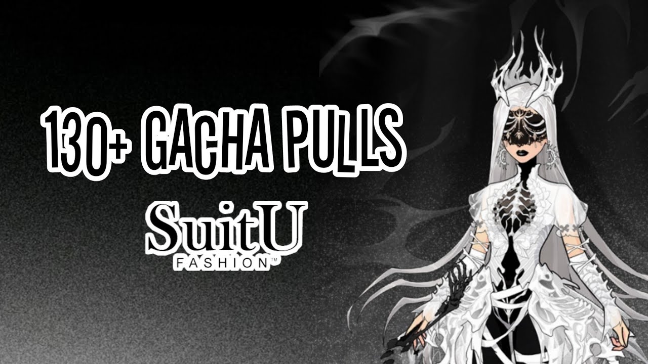 SuitU | 130+ gacha pulls (phantom revival, cosmic legend, etc) 🤍