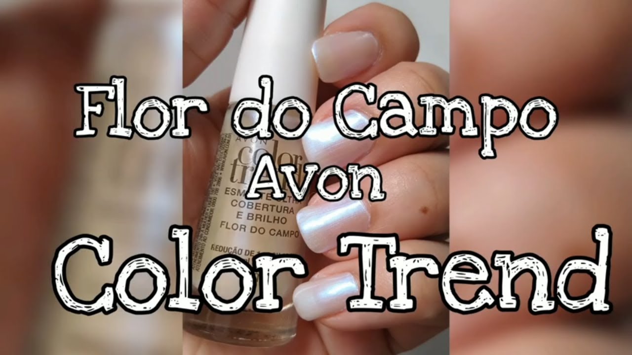 Avon Color Trend cor: Flor do Campo