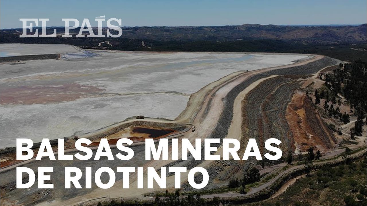Riesgo de rotura de las mayores balsas de residuos mineros del país: RIOTINTO