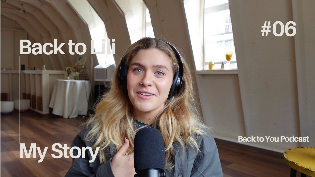 #06: Back to Lili — The Story of Becoming