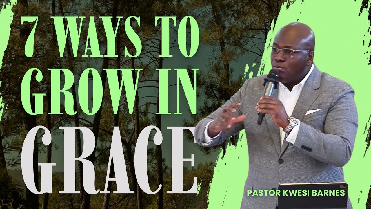 7 Ways to Grow in Grace 2-8-26
