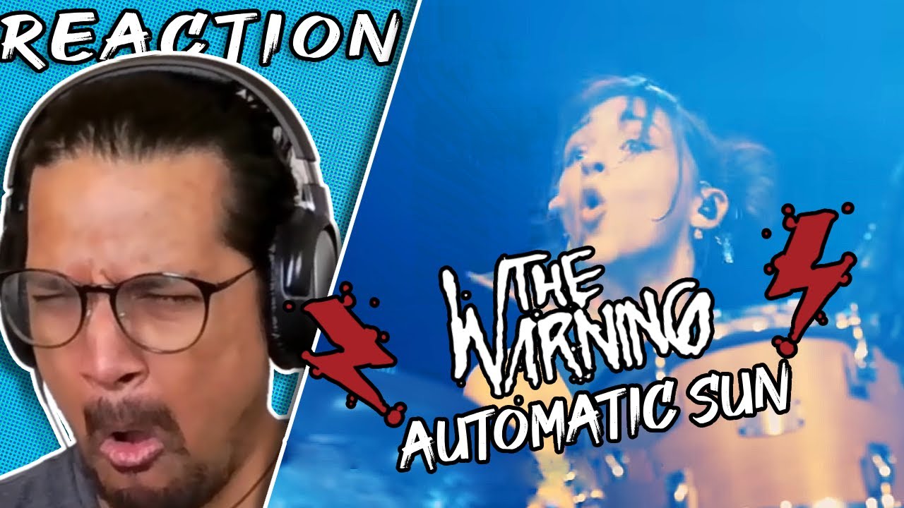 Oh Look, Another BANGER! | Automatic Sun | THE WARNING REACTION