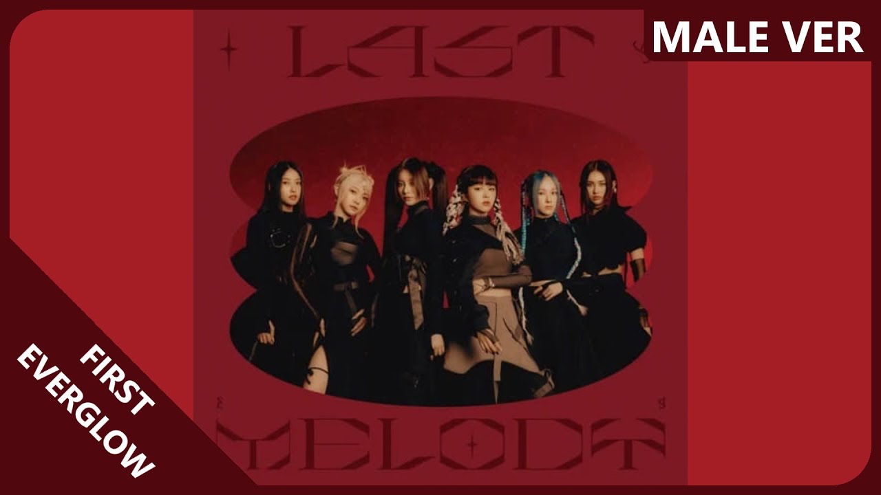 EVERGLOW - FIRST | Male Version