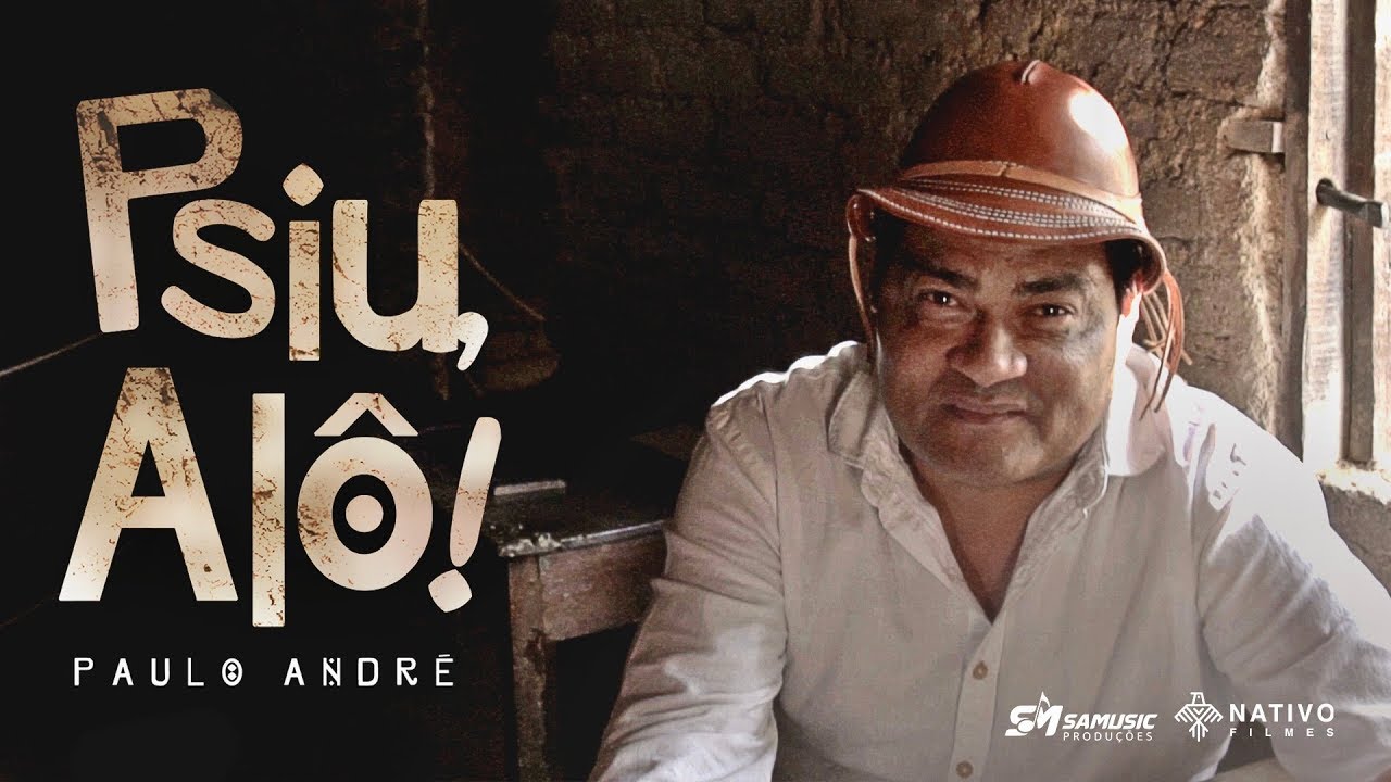 Paulo André - Psiu, alô! (Clipe Oficial)