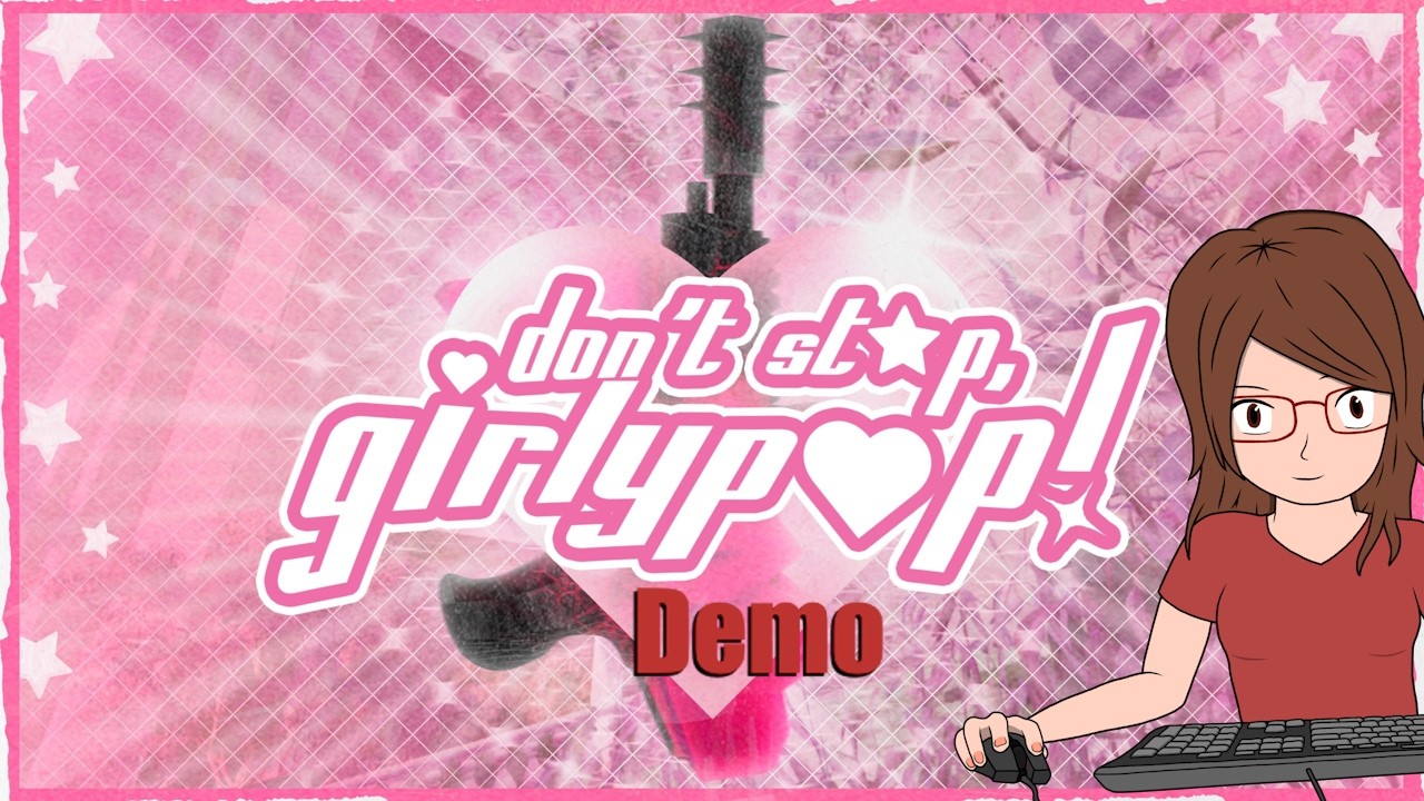 Trying out Don't Stop, Girlypop! (demo)