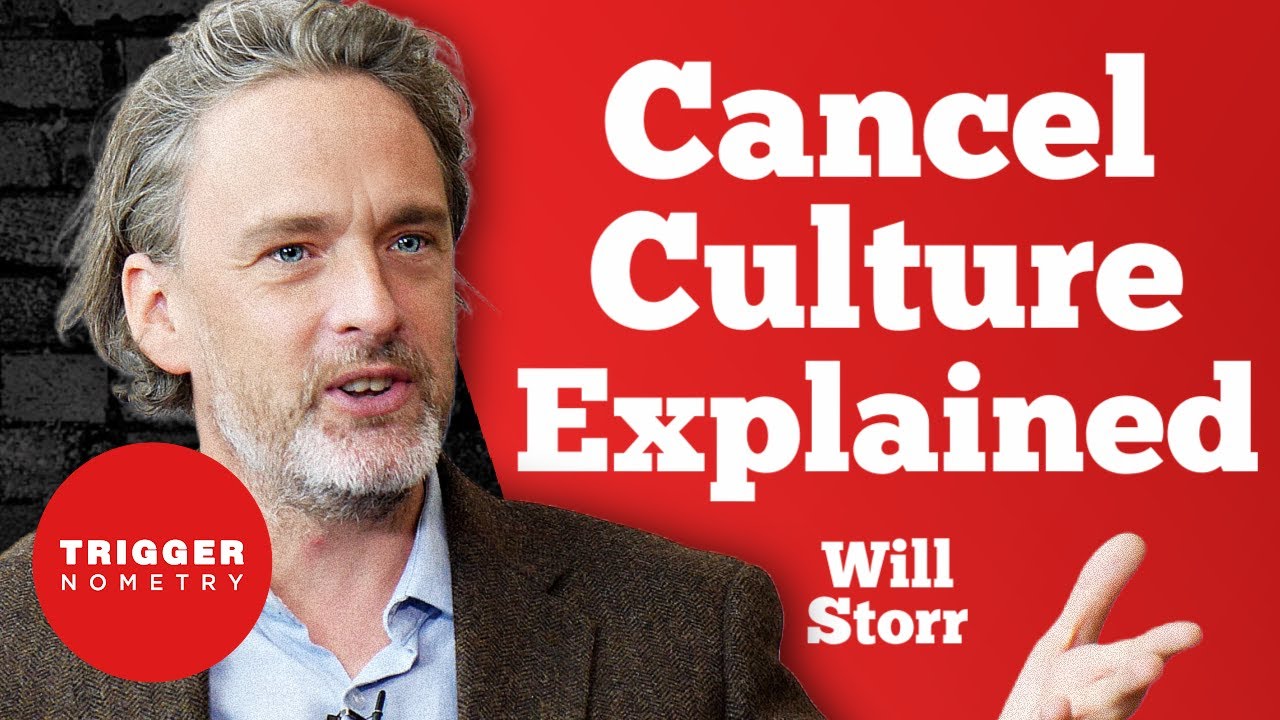 Cancel Culture Explained with Will Storr