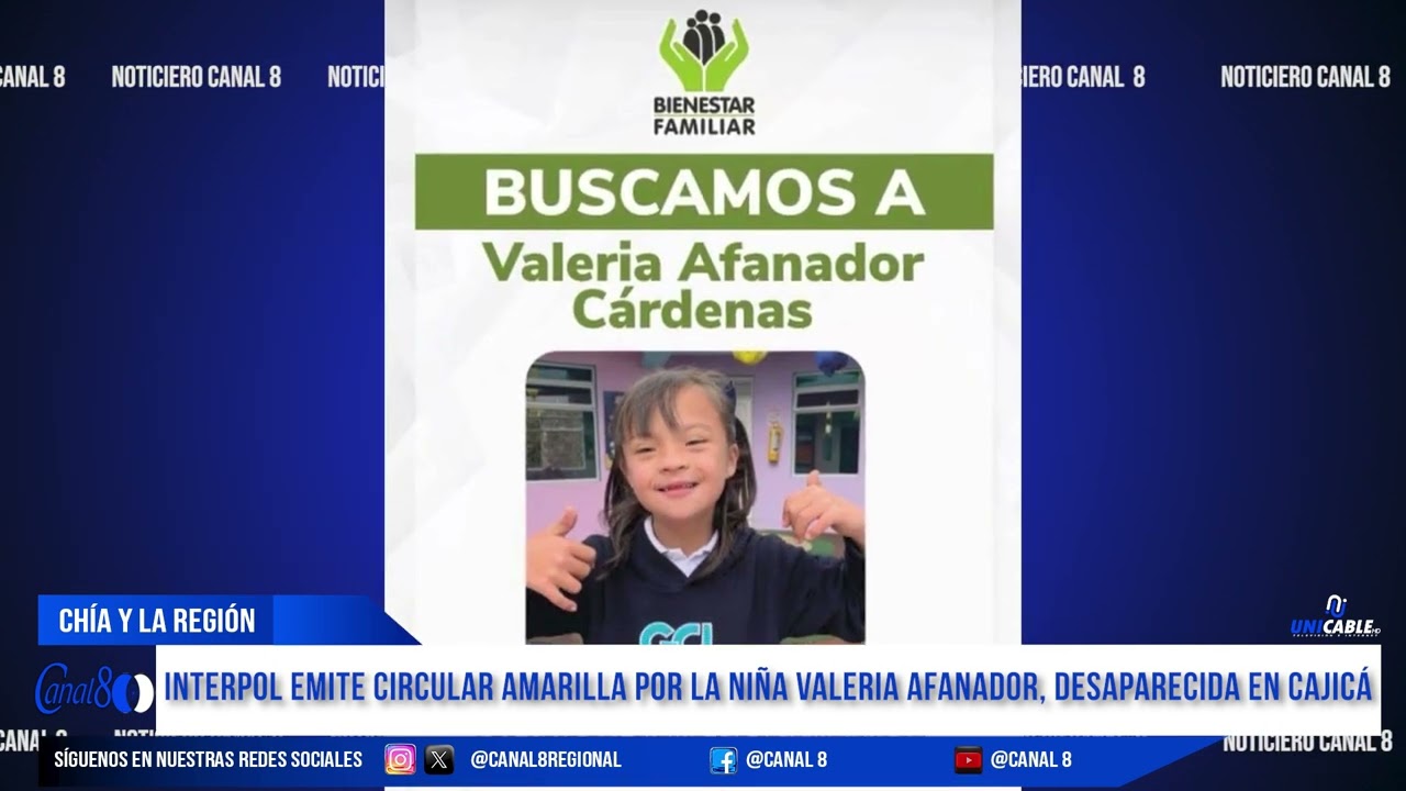 Interpol emiti&oacute; circular amarilla para dar con paradero de Valeria Afanador desaparecida en Cajic&aacute;