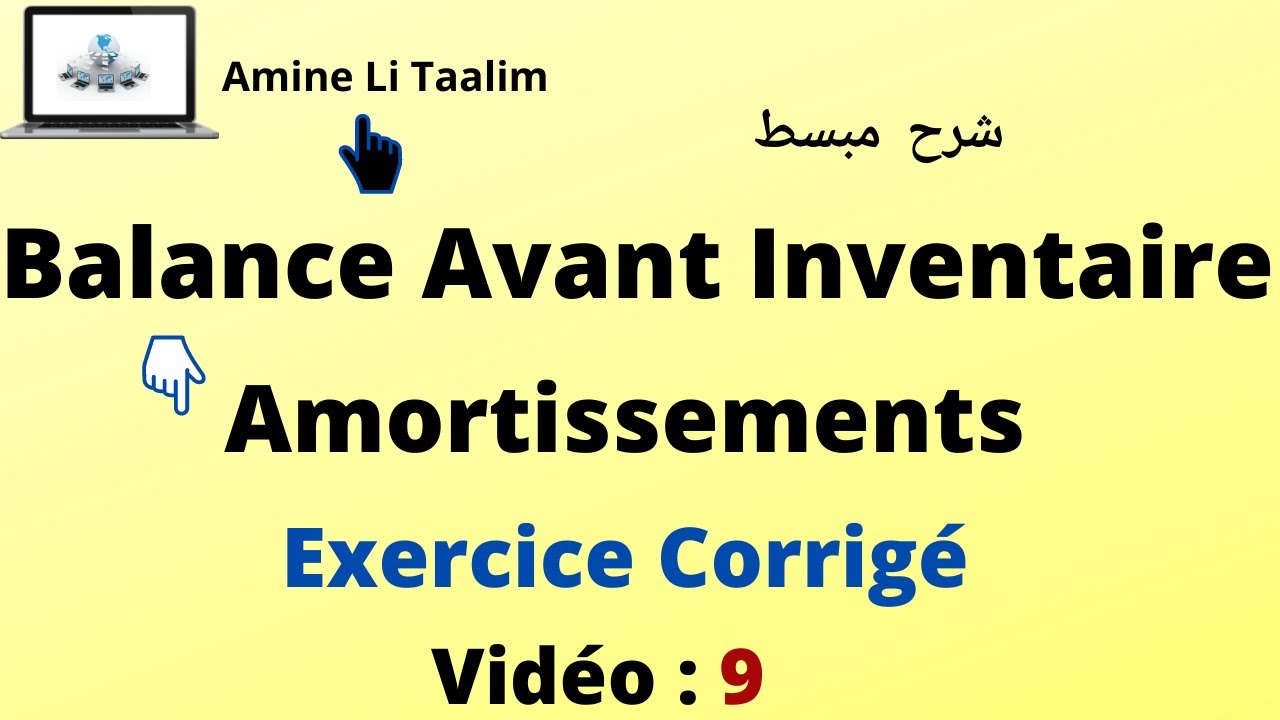 Balance Avant Inventaire : Amortissements (Exercice Corrigé)