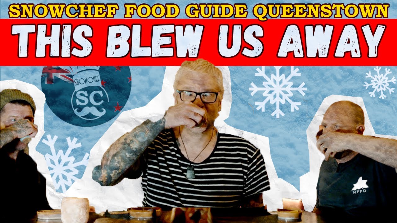 Where to Eat in Queenstown | SNOWCHEF Food Guide