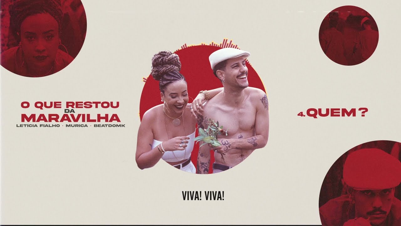 04. Letícia Fialho e Murica - QUEM?