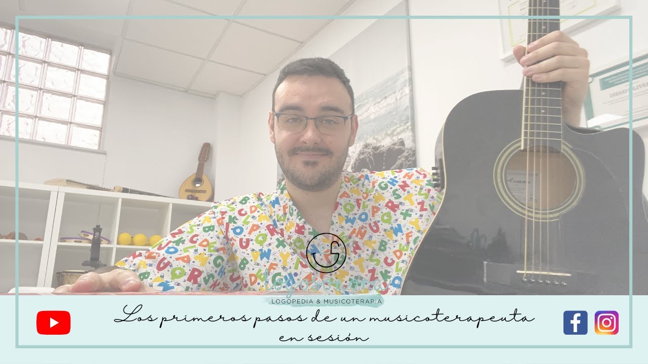 LOS PRIMEROS PASOS DE UN MUSICOTERAPEUTA EN SESIÓN