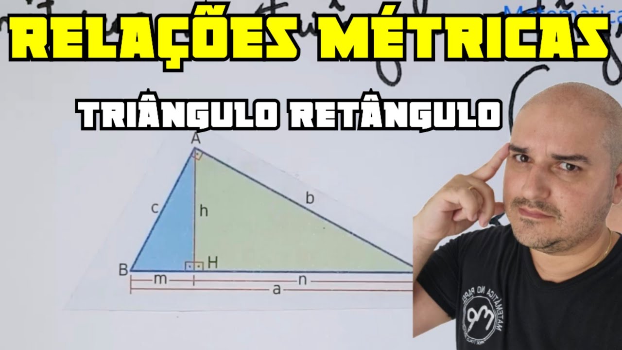 Relações Métricas no Triângulo Retângulo