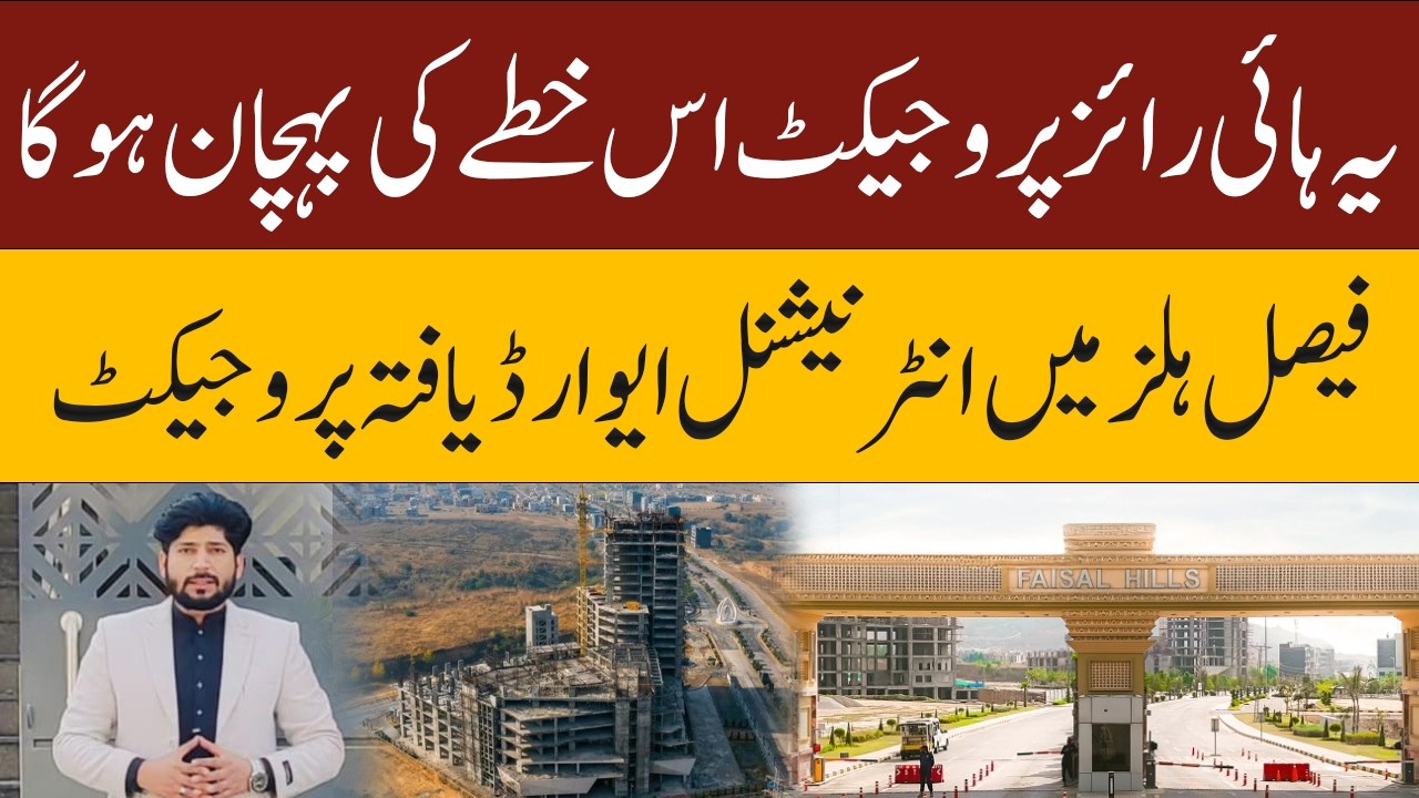 Faisal Jewel High-Rise Project | International Standard Development in Faisal Hills