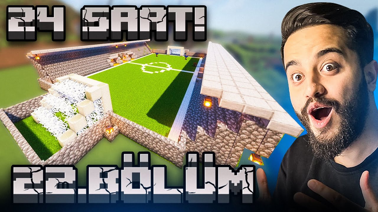 MİNECRAFT'DA K&Ouml;Y&Uuml;M&Uuml;ZE 24 SAAT BOYUNCA STADYUM YAPTIK! DEV FUTBOL SAHAMIZ! 22. B&ouml;l&uuml;m