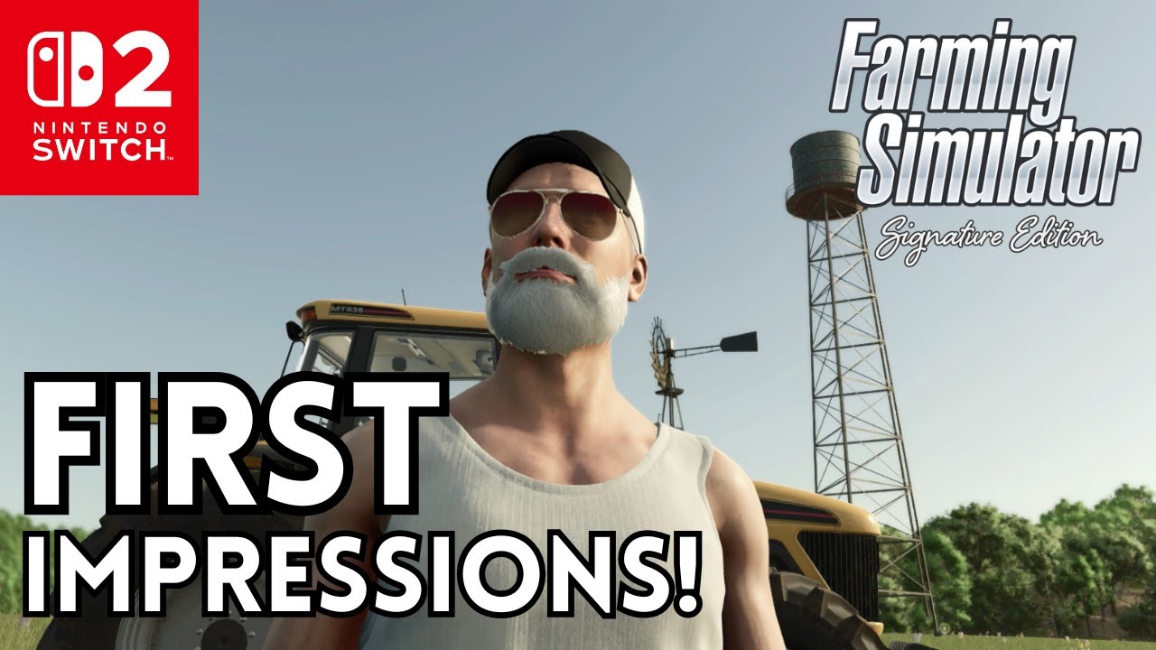 Farming Simulator Signature Edition – First Impressions on Nintendo Switch 2!