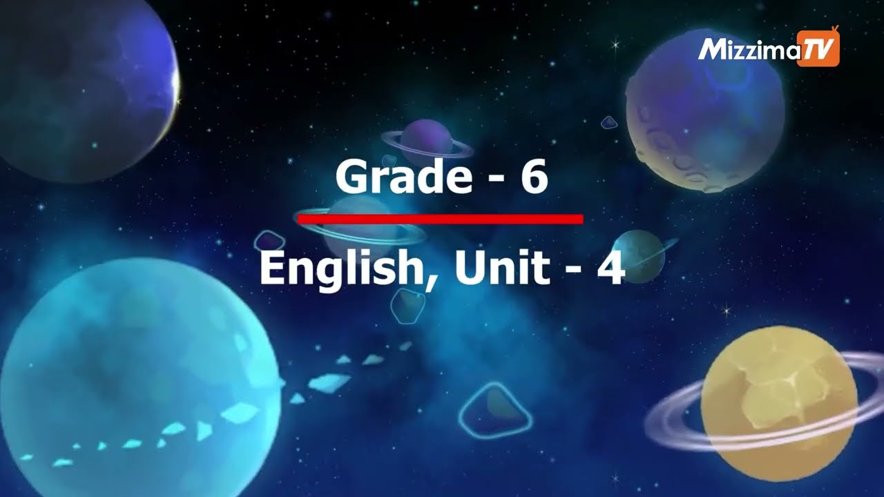 Grade 6- English Unit-4( Lesson 1,2)သင်ခန်းစာ | ဓါတ်သင်ပုန်းနဲ့ စာသင်မယ်