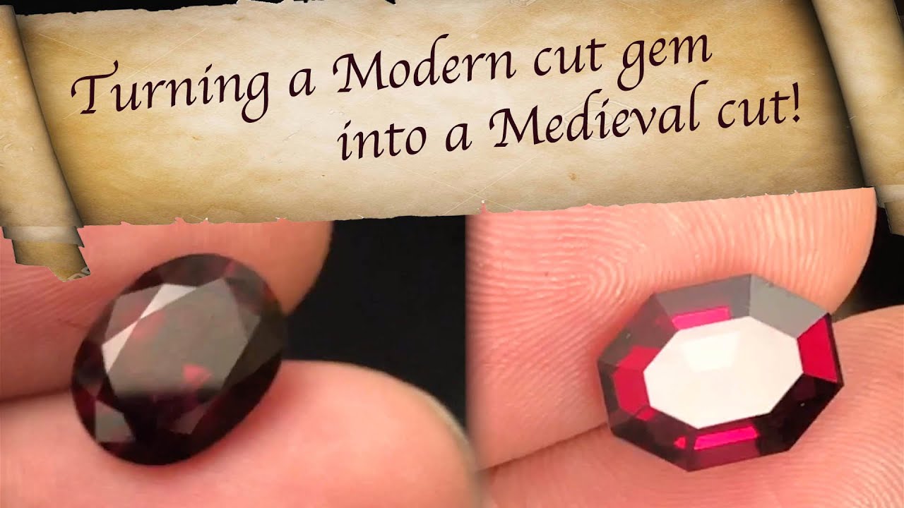 Turning a Modern gem cut into a Medieval cut gemstone