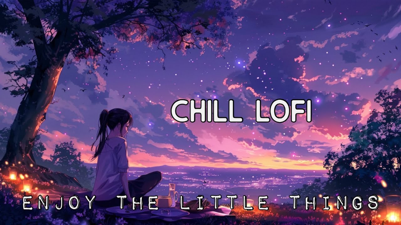 Chill | Relaxing LoFi 🌙