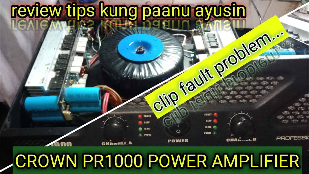 Crown PR1000 power amplifier/clip fault problem paanu ayusin