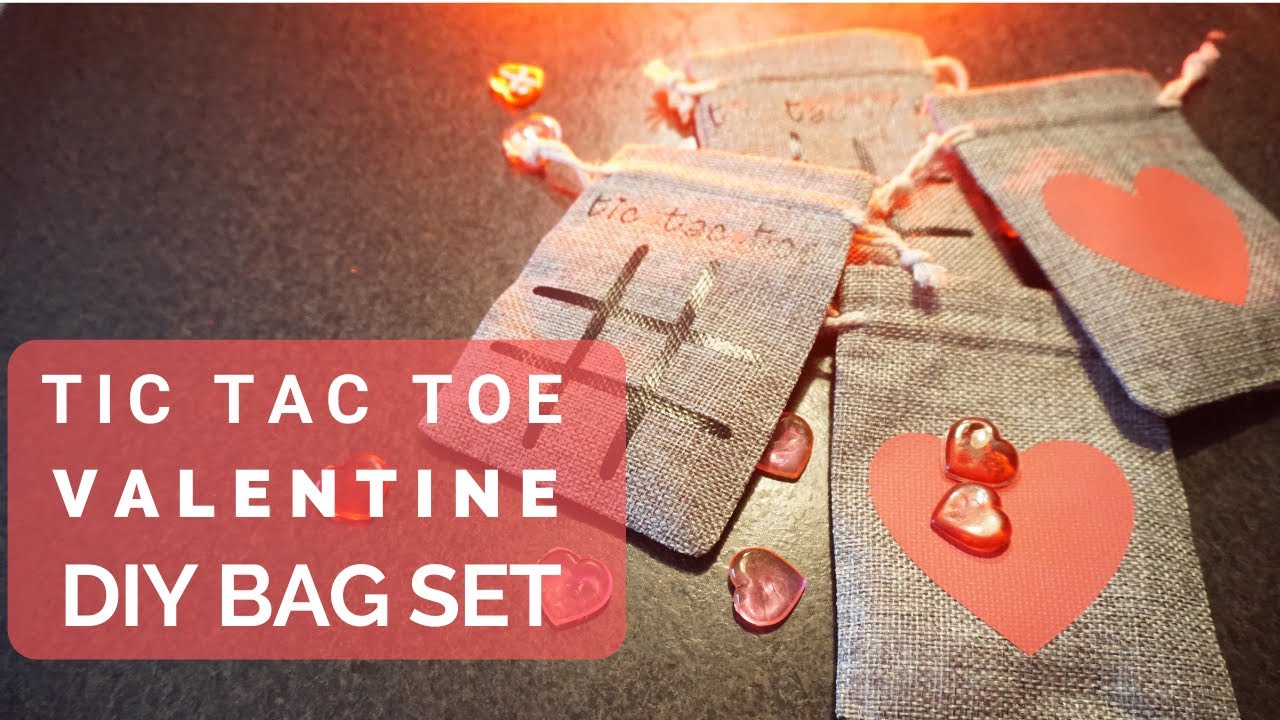 Valentine Tic Tac Toe Bag Set USING Your CRICUT Machine