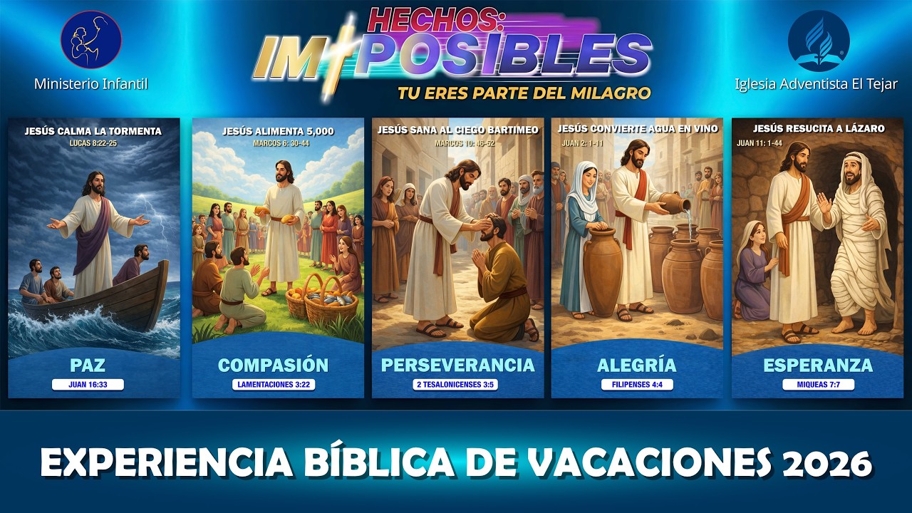 IASD EL TEJAR - Resumen EBV 2026 (Hechos Imposibles)
