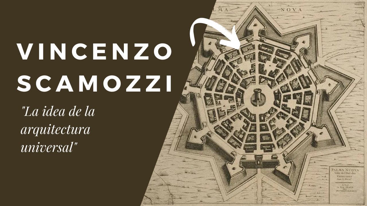 Vicenzo Scamozzi y  