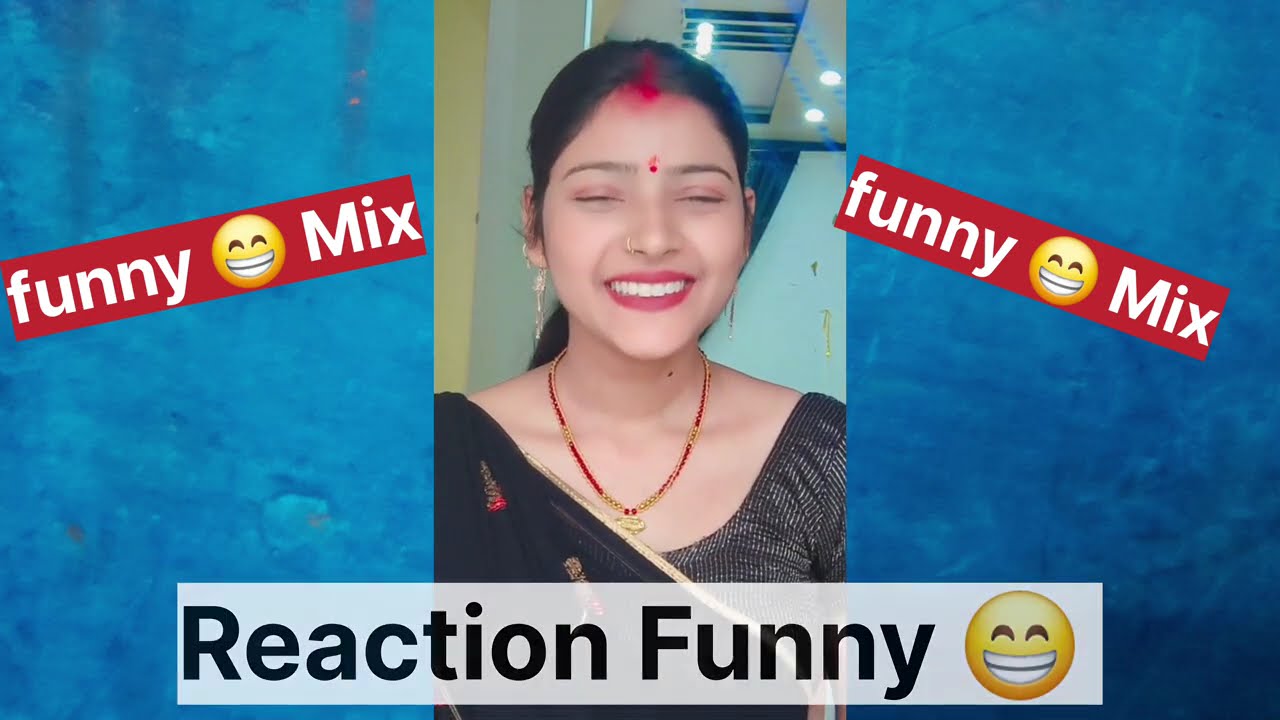 रिएक्शन मिक्स फनी वीडियो Mix Funny 😁 #youtubest Reaction Kailashsen97 #Comedy 