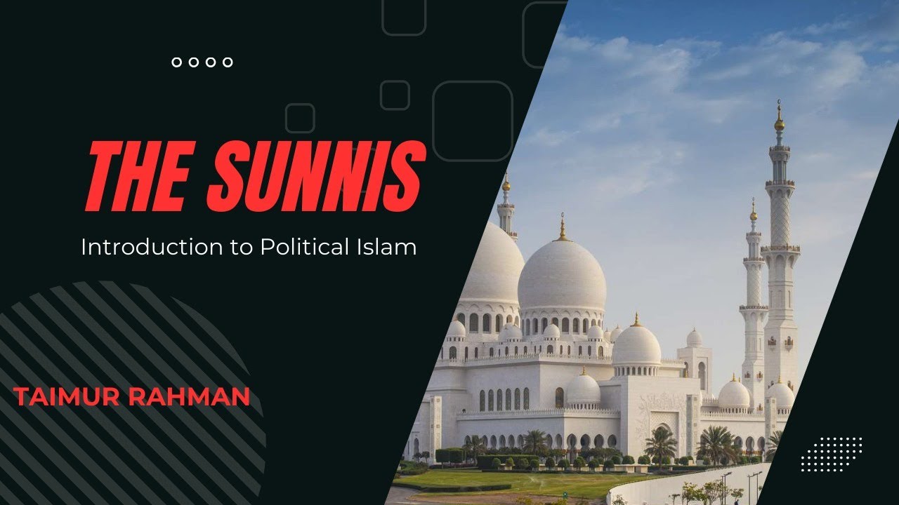 14. [Pol Islam] The Emergence of Sunni Thought