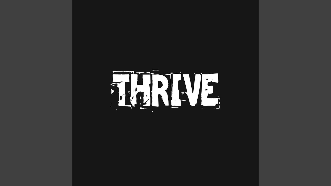 Thrive